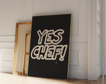 Yes Chef Poster - Black Typography Print - Cute Kitchen Wall Art - Mid Century Modern - Minimalistic Kitchen Print