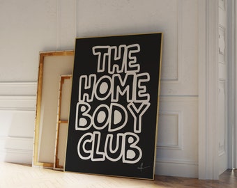 Affiche The Homebody Club, impression moderne Mid-Century, décoration de salon, art mural tendance, impressions minimalistes, impression citation typographie