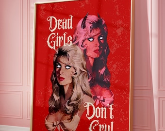 Dead Girls Don't Cry Vintage Art, Halloween Wall Art, Dorm Room Decor, Halloween Home Decor, Halloween Art, Digital Download, Trendy Prints