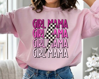 Girl Mama Sweatshirt, Mothers Day Gift, Gift For Mom, Mothers Day Sweatshirt, Mom Life, Mama Sweatshirt, Baby Shower Gift, Mom of Girls Gift