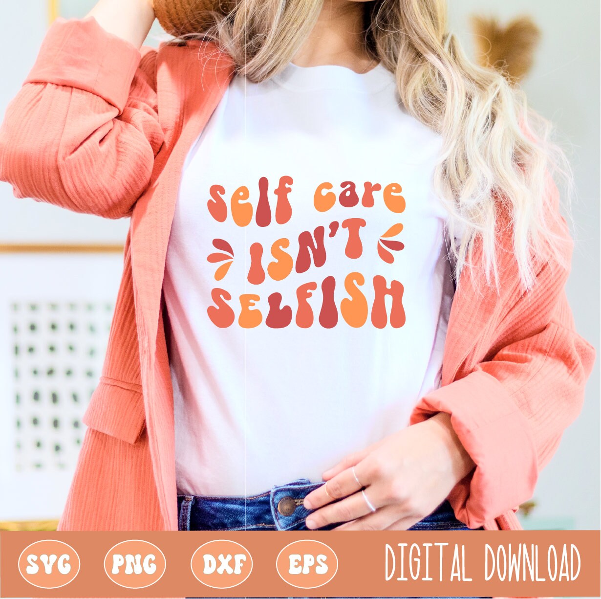 SVG PNG Self Care Isn't Selfish Mental Health Selfcare - Etsy