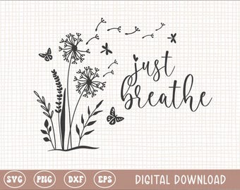 SVG PNG Andas bara citat, Blommande maskros, lager-svg, sublimering png, Cricut-klippfiler, kontursilhuett, digital nedladdning