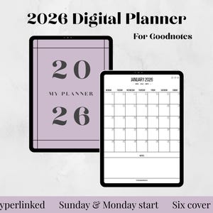 May include: Digital planner for 2026, designed for Goodnotes. The image shows two tablets displaying the planner. One tablet shows the year 2026, and the other displays a calendar for January 2026. Features include fully hyperlinked pages and six cover options.