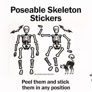 May include: Two black and white skeleton stickers with a black cat sticker. The skeletons are poseable and can be arranged in different positions. The stickers are on a white background. The text "Poseable Skeleton Stickers" is at the top of the image. The text "Peel them and stick them in any position" is at the bottom of the image.
