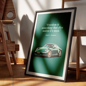 Porsche 911 verde con ilustración de cita de Hunter S. Thompson, póster imprimible, colores llamativos, 300 DPI, formato DIN A2, descarga digital
