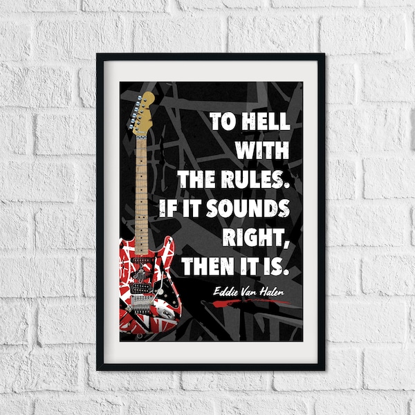 Eddie Van Halen Motivational Quote Poster - Digital Download Printable - Featuring Detailed Illustration of his 'Frakenstrat' custom guitar