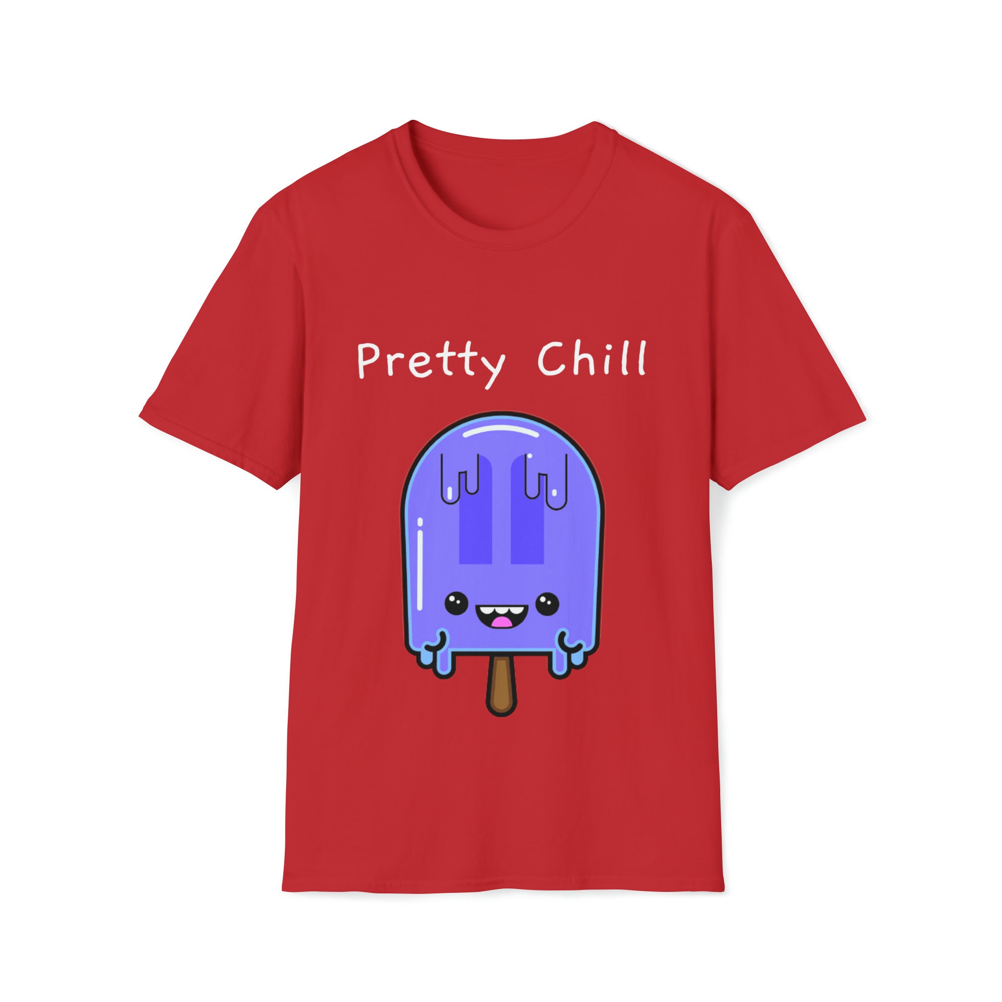 Pretty Chill T-Shirt Pretty Chill T-Shirt