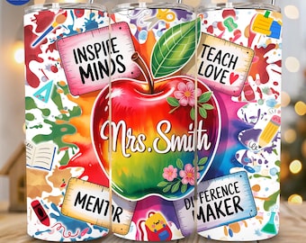 Personalized Teacher Tumbler PNG, 20oz Skinny Custom Wrap Design, Teacher Name Tumbler Wrap, Teacher Appreciation Gift Sublimation PNG