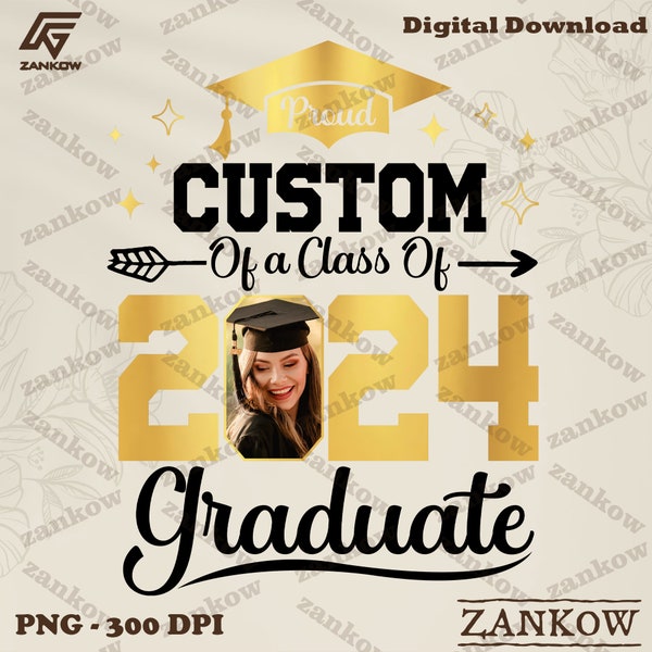 Custom Proud Graduate Image 2024 Png Bundle, Senior Family Png, Graduation Png Bundle, Proud Senior Png, Proud Dad/Mom, Class of 2024 Png