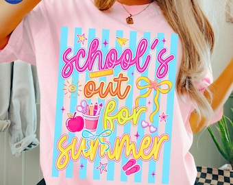 Summer Teacher PNG, School Out for Summer PNG, Last Day of School Shirt, Teacher Appreciation PNG, Kids Summer Break Design