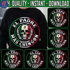 Bundle El Papa Mas Chingon PNG, Papa Latino PNG, Spanish Dad Png, Mexican Flag Papa Mexicano Png, Dad Chicano PNG, Chingon Fathers Day Png