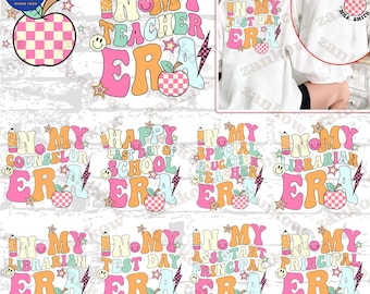 CUSTOM In My Teacher Era Png Bundle, Cool Teacher Era Png, Custom Name Teacher,Teacher Appreciation, Teacher Gift, Best Teacher