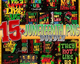 15+ They Not Like Us Png, Juneteenth PNG Bundle, Emancipation Day Png, Juneteenth Shirt Png, Juneteenth 1865 Png, Black Freedom Sublimation