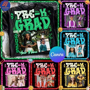May include: Black t-shirt with a green and white "PRE-K GRAD" design, featuring photos of children and the text "CLASS OF 2025" and "Your Name." Additional designs show "PRE-K GRAD" with "CLASS OF 2026" in various colors.