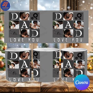 Plantilla Canva para taza con foto de papá, archivo PNG para sublimación, plantilla de taza para papá de 325 ml, regalo para papá, cuadrícula de fotos para taza de papá, envoltura para taza del Día del Padre (PNG)