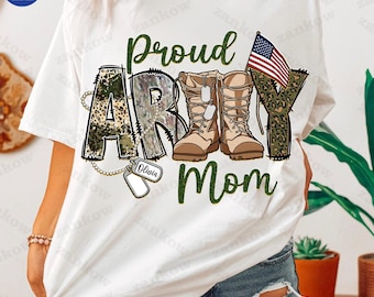 Custom Proud Army Mom Png, Military Mom Png, Army Family Png, Veterans Day Png, Memorial Day Png, Soldier Mom Png,USA Patriotic Png