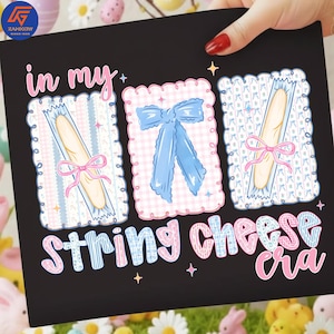 May include: Black graphic featuring the text "in my string cheese era" in pink and blue. The design includes illustrations of string cheese and a blue bow, all set against a pastel background. The image has a playful, whimsical aesthetic.