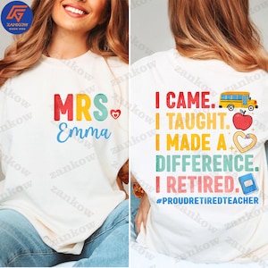 Custom Proud Retired Teacher Png, Teacher Retirement Png, Retirement Gift For Teacher, Teachers Shirt Design Png, Last Day Of School Png