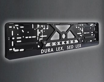 Dura Lex Sed Lex License Plate Frame – Latin Quote Car Accessory – European Plate Holder – Smart Gift for Lawyers & Drivers