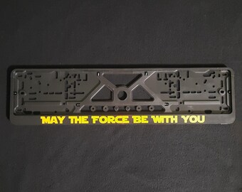 May The Force Be With You Reflective Yellow European License Number Plate Frame Holder, Star Wars Themed, Car Accessories