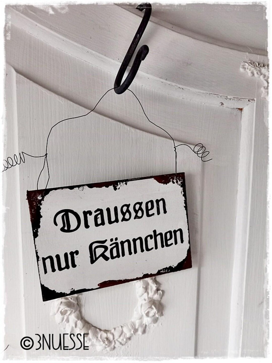 Schild Draussen Nur Kannchen