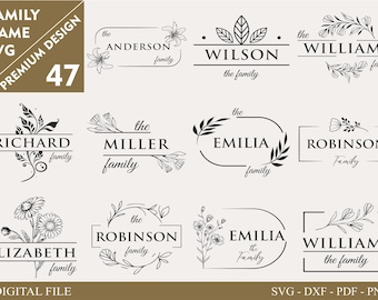 47 Premium Family Name Svg I Cutting Board Svg I Monogram Alphabet I Wedding Bundle SVG I Floral Frame Svg I Family Sign Svg