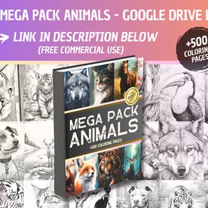 May include: A book cover with a gray background and the text "MEGA PACK ANIMALS +500 COLORING PAGES". The cover features a collage of black and white animal illustrations, including a wolf, a cat, a tiger, a toucan, a deer, and a fox.