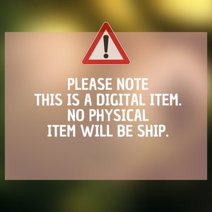 May include: A red warning sign with an exclamation point inside a triangle. The text below the sign reads: "PLEASE NOTE THIS IS A DIGITAL ITEM. NO PHYSICAL ITEM WILL BE SHIP."