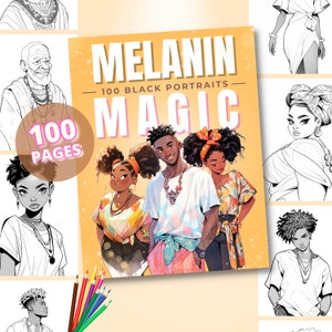Melanin Magic - 100 Black Portraits, coloring black woman, black man coloring, PNG black coloring, Instant Download