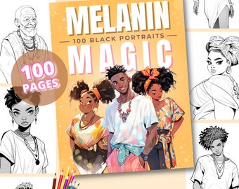 Melanin Magic - 100 Black Portraits, coloring black woman, black man coloring, PNG black coloring, Instant Download