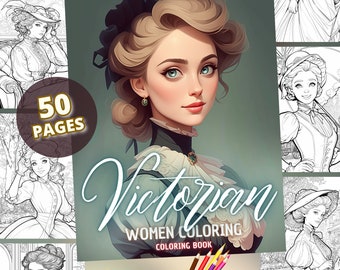 Victorian Women Coloring Book: 50 Portrait Pages (PDF & PNG)