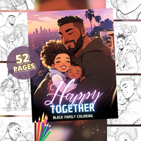 Black Family Coloring Book: 52 Melanin Coloring Pages (PDF, PNG)