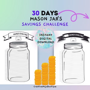 Peut inclure: Un défi d'épargne de 30 jours dans un bocal en verre à imprimer. L'imprimable présente une illustration en noir et blanc d'un bocal en verre avec des lignes pour suivre les économies. Le texte "30 Days Mason Jar's Savings Challenge" est en haut de l'imprimable. Le texte "Instant Digital Download" est dans un cercle coloré au milieu de l'imprimable.