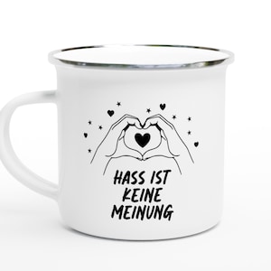 Mok met statement over tolerantie - Haat is geen mening | Emaille mok | Cadeau met liefdesmotief | Campingmok met hart- en handmotief voor activisten