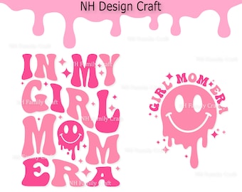 In My Girl Mom Era Svg, In My Boy Mom Era Svg, In My Mom Era Svg, Girl Moms Club Svg, In My Girl Mom Era Shirt Svg, Gender Reveal.