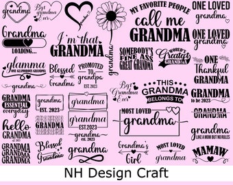 Grandma svg bundle, Nana Svg Bundle, Mimi svg Bundle, blessed grandma svg, Mimi Life svg, grandparents svg, Best Nana Ever svg, Grandma svg