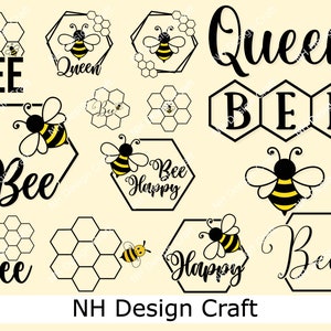 May include: A set of black and yellow bee-themed digital clipart images. The images include bees, honeycombs, and text that says "Bee", "Queen Bee", "Bee Happy", and "NH Design Craft".