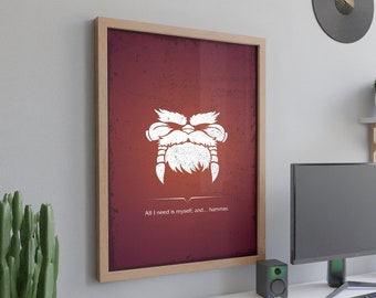 Ornn Poster, League of Legends Ornn Quote, Gaming Wall Art Print, Ornn Wall Art, Gift For LoL Gamer, Gift For Boyfriend, Ornn Print