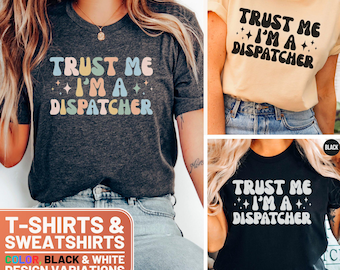 Funny Dispatcher Shirt, Cute Dispatcher Crewneck Sweatshirt, Retro Dispatcher Gift Tee, Dispatcher Lover T-Shirt, Dispatcher Sweater, Gift