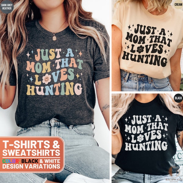 Retro Mom Hunting Shirt, Cute Hunting Mom T-Shirt, Funny Gift Tee, Womens Crewneck Sweatshirt, Hunter Mom Sweater