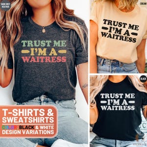 Funny Waitress Shirt, Cute Waitress Crewneck Sweatshirt, Retro Waitress Gift Tee, Proud Waitress T-Shirt, Waitress Sweater, Gift for Her