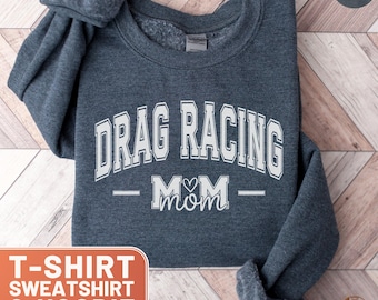 Drag Racing Mom T-Shirt, Funny Racing Shirt, Motorsports Gift, Drag Racing Apparel, Racing Mom Tee, Car Enthusiast Shirt