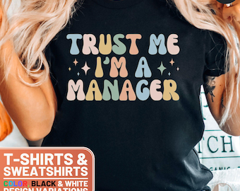 Funny Manager Shirt, Cute Manager Crewneck Sweatshirt, Retro Manager Gift Tee, Proud Manager T-Shirt, Manager Sweater, Gift for Her, Manager