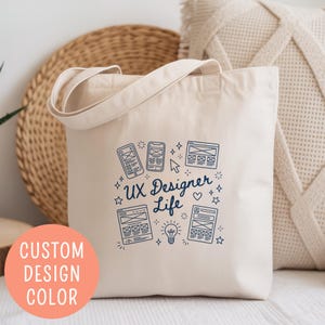 UX Designer Life Custom Tote Bag, Web Developer Gift, UI Design Student, Coder Present, Funny Tech Lover, Digital Artist, IT Professional