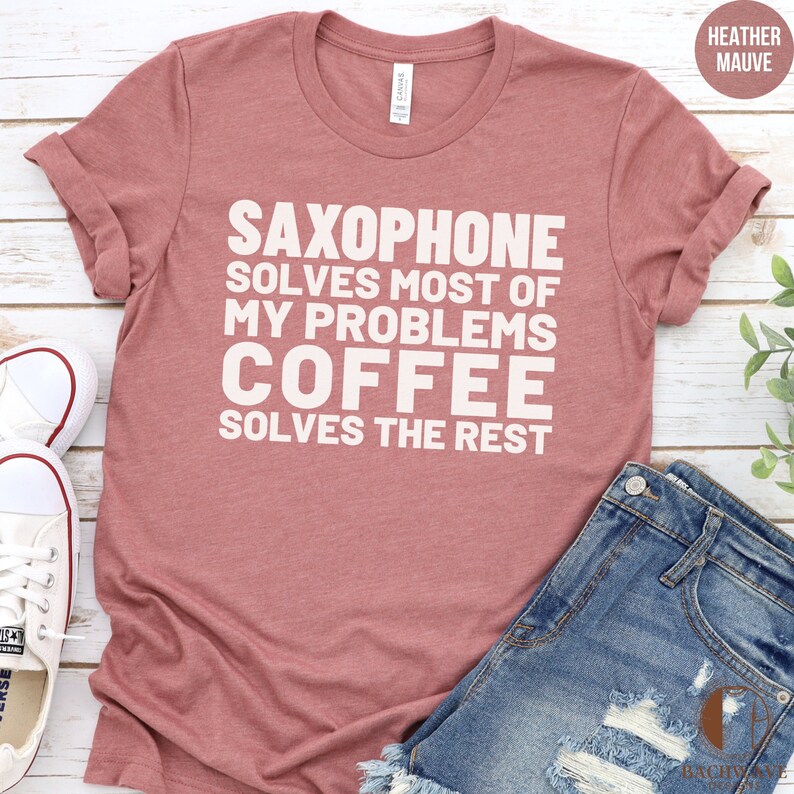 Funny Shirt Saxophone Coffee Design, Cute Mom Gift, Vintage Crewneck ...
