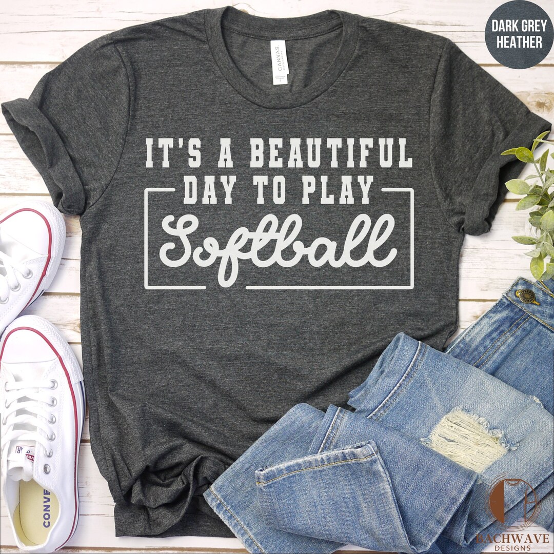 Beautiful Day Play Softball Tshirt, Sports Graphic Tee, Casual Women's Softball Apparel