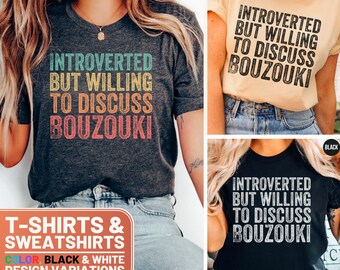 Funny Bouzouki Shirt, Cute Bouzouki Crewneck Sweatshirt, Retro Bouzouki Gift Tee, Bouzouki Lover T-Shirt, Introverted Sweater, Gift for Her