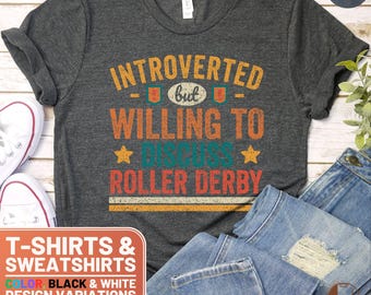 Introverted but Roller Derby Lover Shirt, Funny Roller Derby Crewneck Sweatshirt, Retro Roller Derby T-Shirt, Roller Derby Humor Sweater
