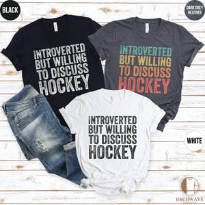 Funny Hockey Shirt, Cute Hockey Crewneck Sweatshirt, Retro Hockey Gift Tee, Hockey Lover T-Shirt, Introverted Sweater, Gift for Her, Vintage bild 10