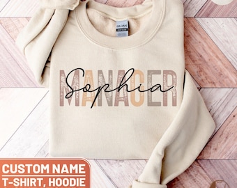 Personalized Manager Shirt, Custom Manager Crewneck Sweatshirt, Manager Gift Tee, Custom Name Sweater, Manager T-Shirt, Unique Manager Shirt